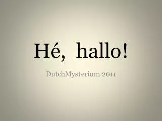 h hallo