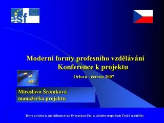 modern formy profesn ho vzd l v n konference k projektu orlov erven 2007