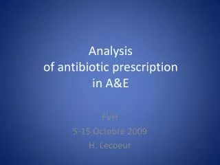 Analysis of antibiotic prescription in A&amp;E