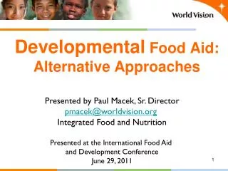 Developmental Food Aid: Alternative Approaches
