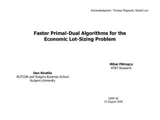 Faster Primal-Dual Algorithms for the Economic Lot-Sizing Problem