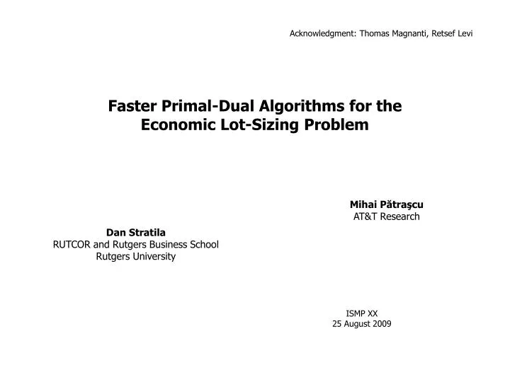 faster primal dual algorithms for the economic lot sizing problem