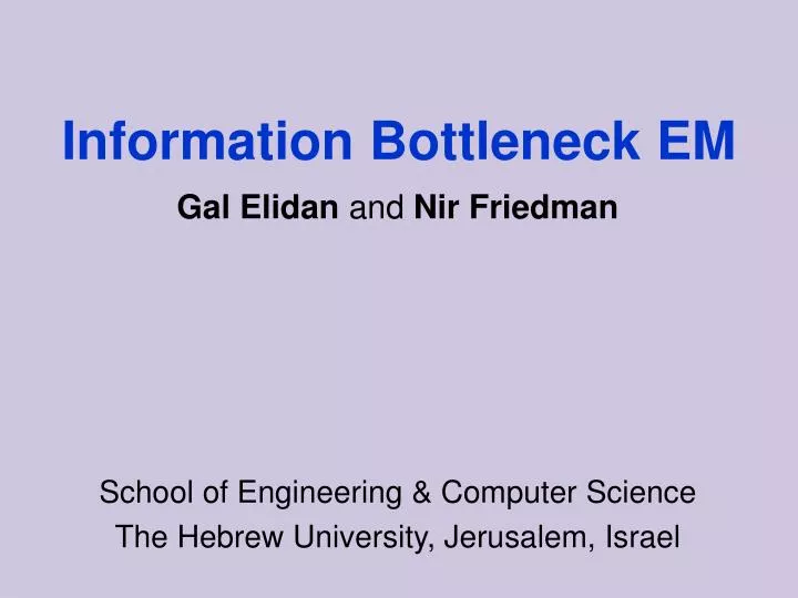 information bottleneck em