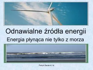 odnawialne r d a energii