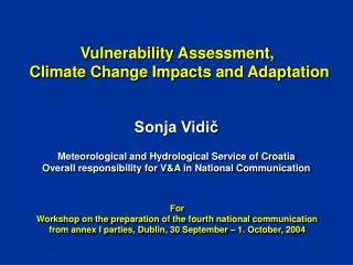 Vulnerability Assessment, Climate Change Impacts and Adaptation