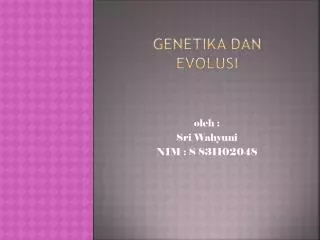 genetika dan evolusi