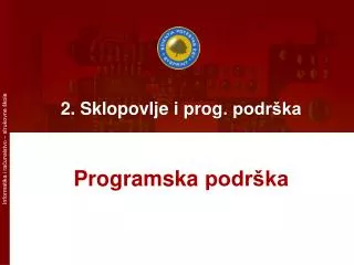2 sklopovlje i prog podr ka