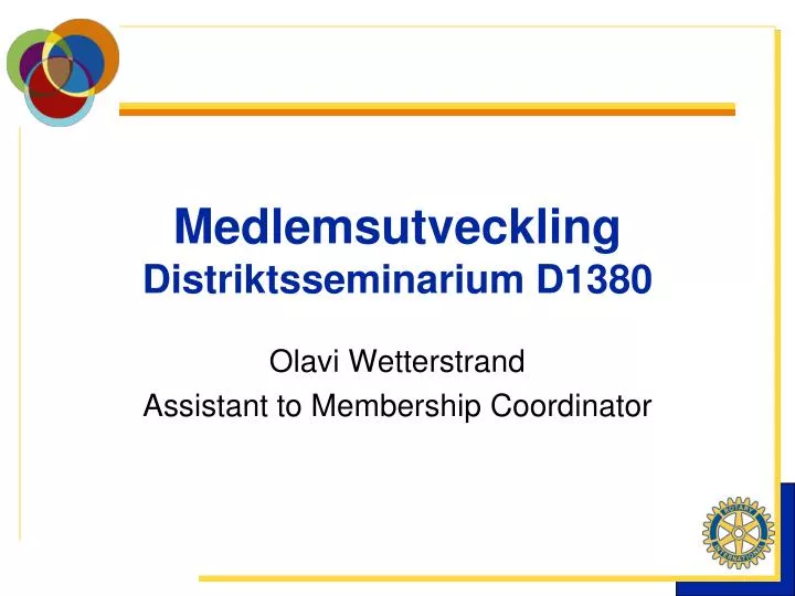 medlemsutveckling distriktsseminarium d1380
