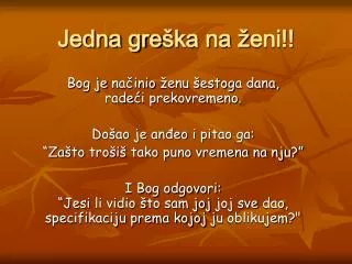 jedna gre ka na eni