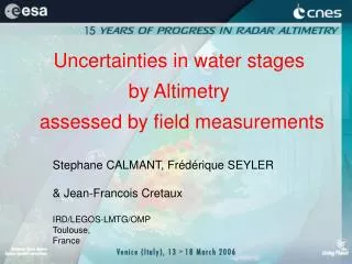 Uncertainties in water stages by Altimetry assessed by field measurements