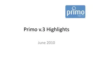 Primo v.3 Highlights