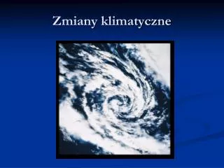 zmiany klimatyczne