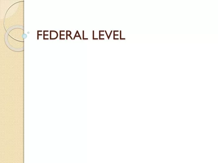 federal level
