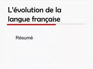 l volution de la langue fran aise