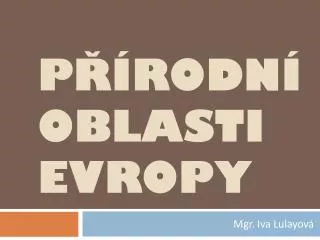 p rodn oblasti evropy