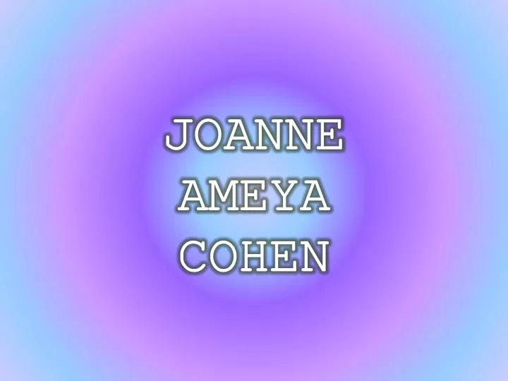 joanne ameya cohen