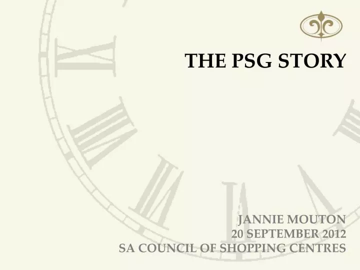 the psg story jannie mouton 20 september 2012 sa council of shopping centres