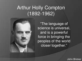 Arthur Holly Compton (1892-1962)