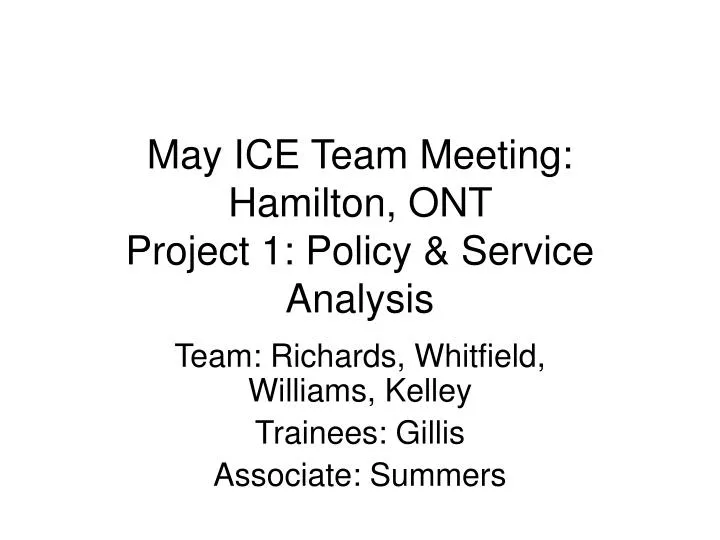 may ice team meeting hamilton ont project 1 policy service analysis
