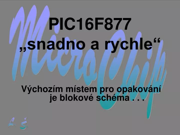 pic16f877 snadno a rychle