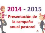 2014 - 2015 - slide 1