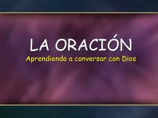 la oraci n aprendiendo a conversar con dios