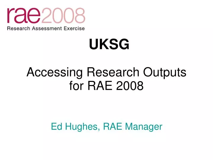accessing research outputs for rae 2008