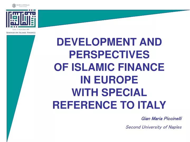 development and perspectives of islamic finance in europe with special reference to italy