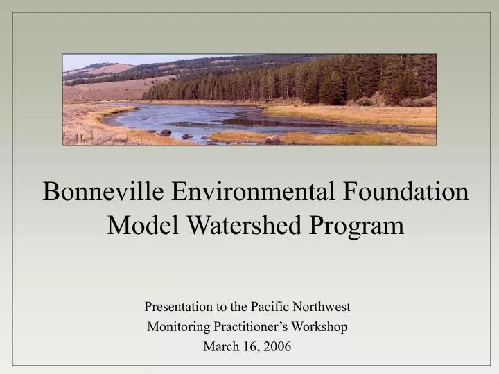 bonneville environmental foundation model watershed program
