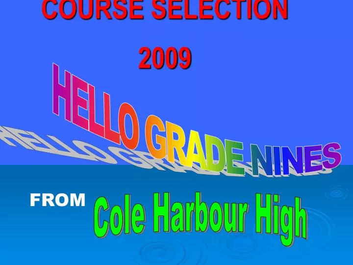 course selection 2009