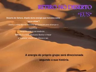 retiro no deserto eus