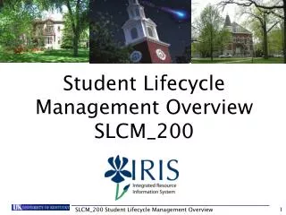 Student Lifecycle Management Overview SLCM_200