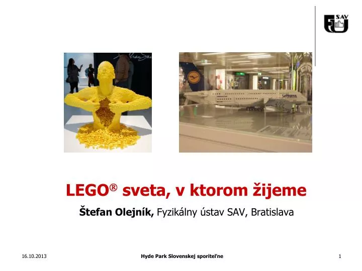 lego sveta v ktorom ijeme