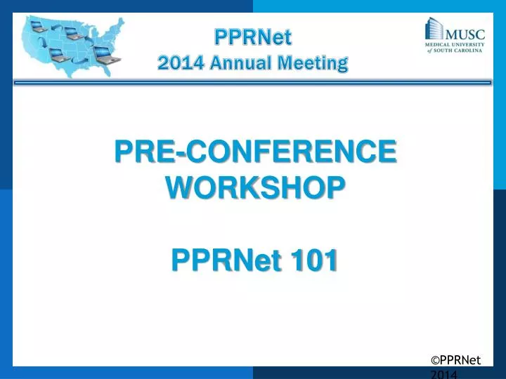 pre conference workshop pprnet 101