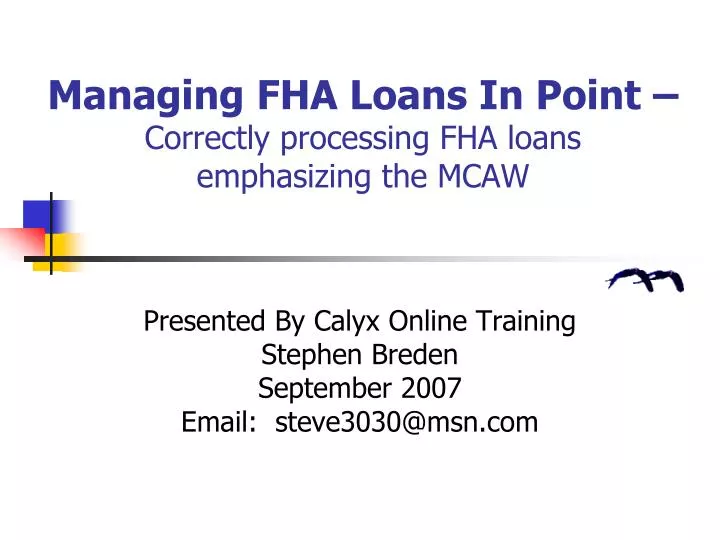 managing fha loans in point correctly processing fha loans emphasizing the mcaw