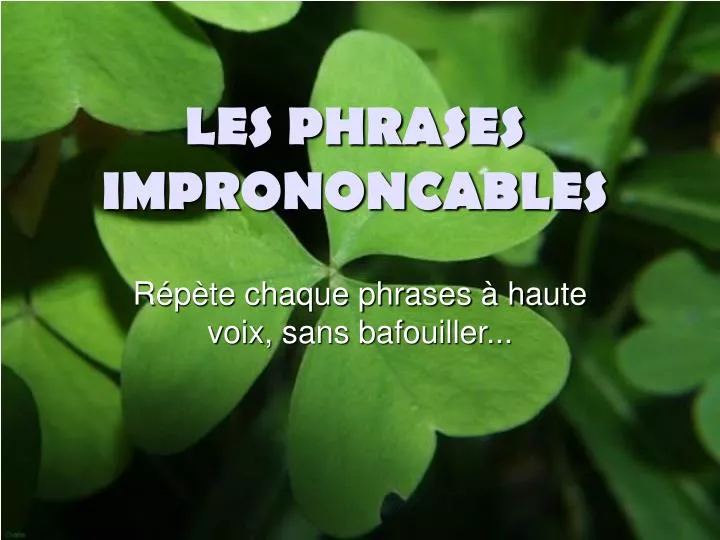 les phrases imprononcables