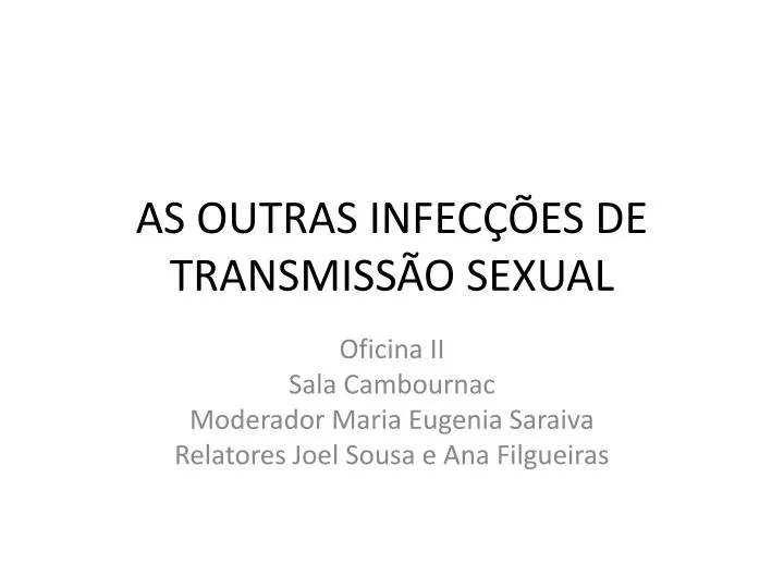 as outras infec es de transmiss o sexual