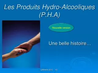 les produits hydro alcooliques p h a
