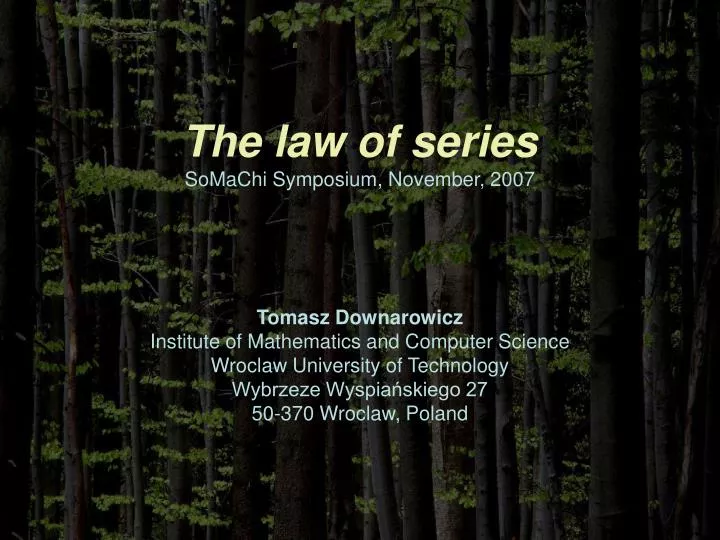 the law of series somachi symposium november 2007