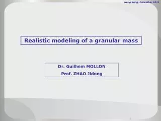 Realistic modeling of a granular mass