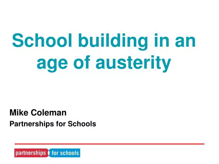 school building in an age of austerity