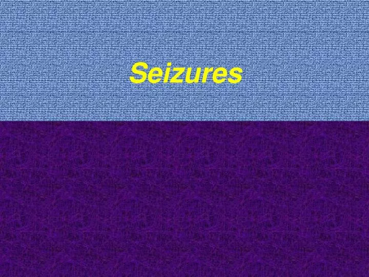 seizures