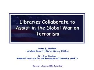 Libraries Collaborate to Assist in the Global War on Terrorism