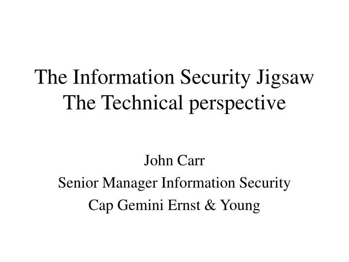 the information security jigsaw the technical perspective
