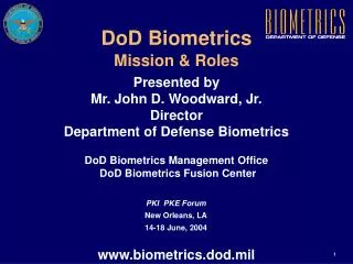 DoD Biometrics Mission &amp; Roles