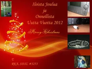 iloista joulua ja onnellista uutta vuotta 2012