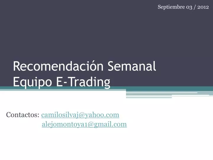 recomendaci n semanal equipo e trading