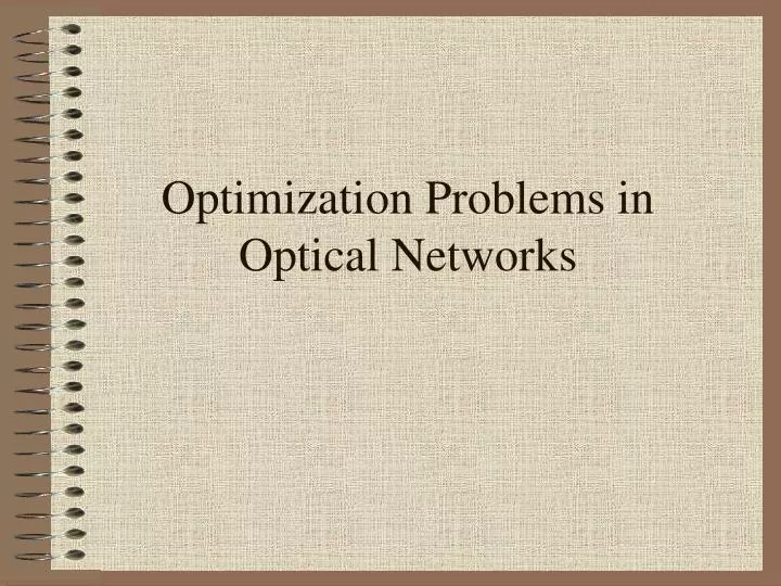optimization problems in optical networks
