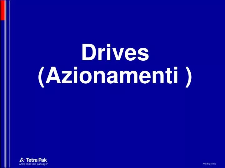 drives azionamenti