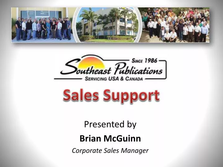 presented by brian mcguinn corporate sales manager